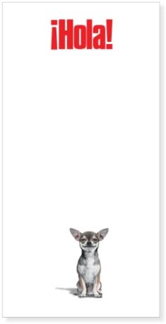 Chihuahua HOLA, 50-Page Note Pad