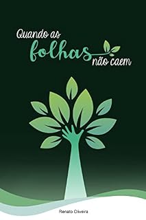 Livro Quando as folhas não Caem.: Salmos 1