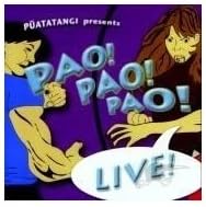 Pao! Pao! Pao!