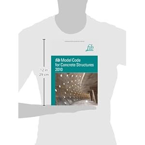 fib Model Code for Concrete Structures 2010