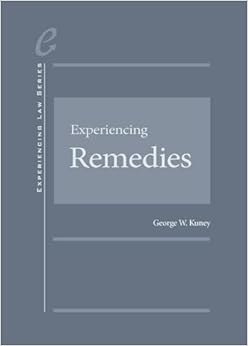 Experiencing Remedies (Experiencing Law Series)