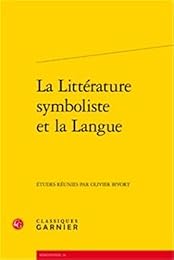 La  littérature symboliste et la langue