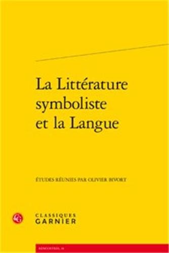 La  littérature symboliste et la langue