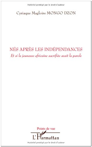 Nés après les indépendances