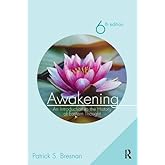 Awakening: An Introduction to the History of Eastern Thought