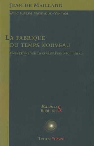 La  fabrique du temps nouveau