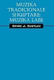 Muzika tradicionale shqiptare: Muzika labe (Greek Edition) by 