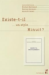 Existe-t-il un style Minuit ?