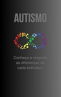 Livro Autismo: Conheça e respeite as diferenças de cada indivíduo.
