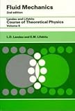 Fluid Mechanics, Landau, L. D. and Lifshitz, E. M., 0080339336