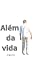 Livro Além da vida: Livro espírita