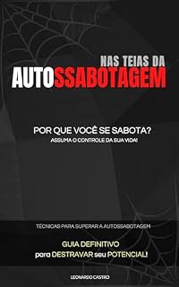 Livro NAS TEIAS DA AUTOSSABOTAGEM