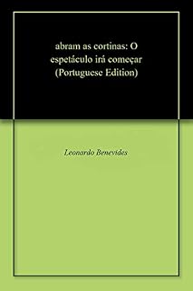 Livro abram as cortinas: O espetáculo irá começar