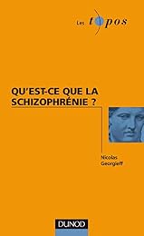 Qu'est-ce que la schizophrénie ?