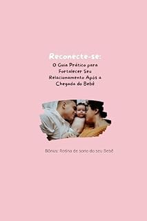 Livro Reconecte-se com seu marido após o nascimento do seu Bebê