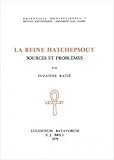 Image de LA Reine Hatchepsout - Sources Et Problemes: Sources Et Problems (Ancient Near East) (Orientalia Monspeliensia) (French Edition)