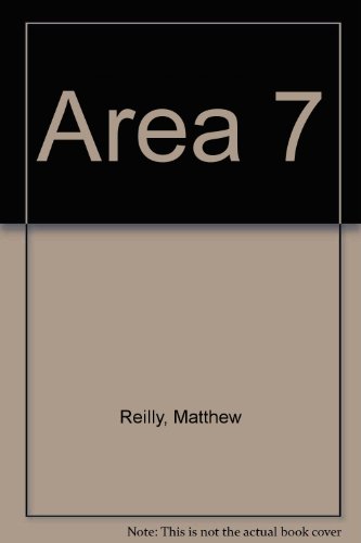 Area 7, by Matthew Reilly