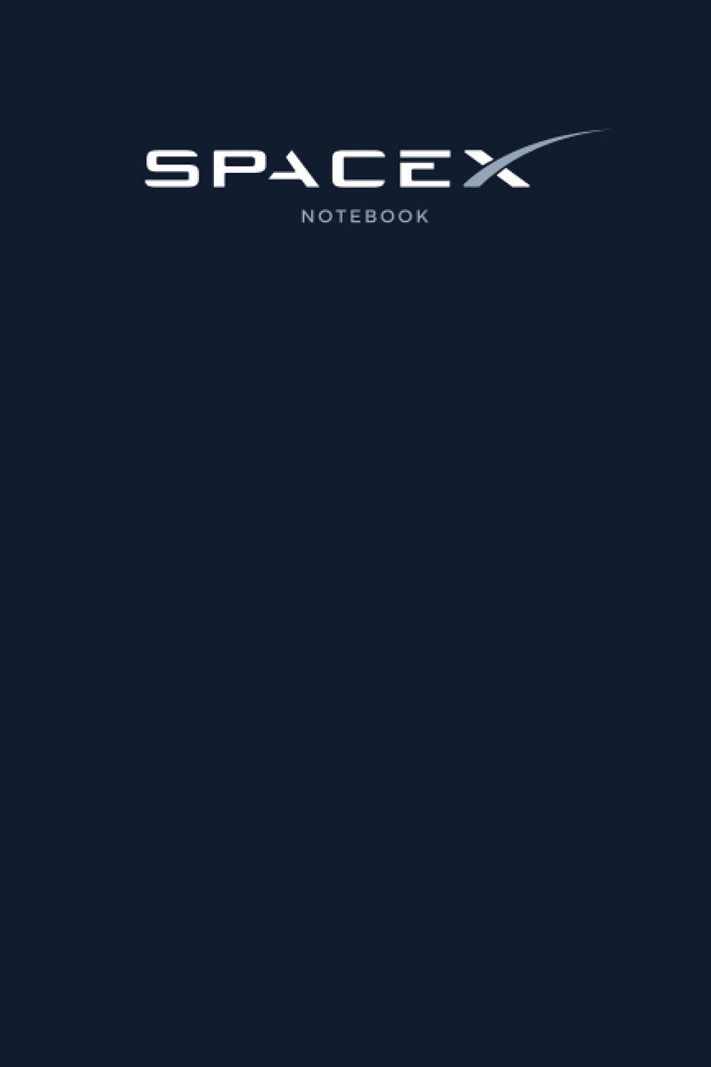 SpaceX Notebook: SpaceX , Nasa , Blank Lined Notebook , For Space Science Lovers , Universe , 120 Pages , 6 x 9 Inches