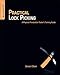 Practical Lock Picking: A Physical Penetration Tester's Training Guide by Deviant Ollam