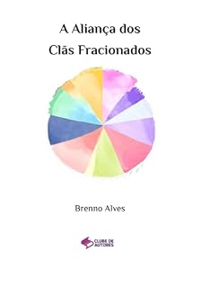 Livro A Aliança Dos Clãs Fracionados