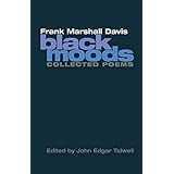 Black Moods: Collected Poems (American Poetry Recovery Series)