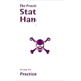 The Practically Cheating Statistics Handbook, The Sequel! (2nd Edition)