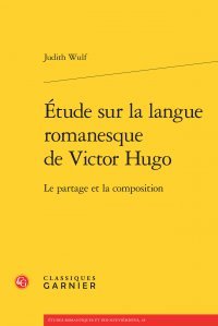 Étude sur la langue romanesque de Victor Hugo