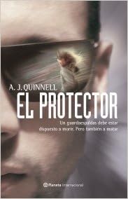 El Protector Planeta Internacional Quinnell A J 9788408054153 Amazon Com Books