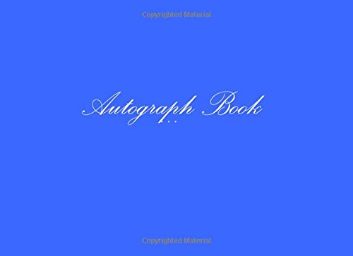 image for Autograph Book .: Celebrity Autograph Book for Adults and Kids, 100 BL