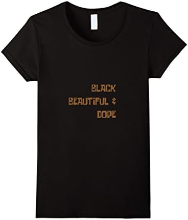 Womens Gold Black, Beautiful and Dope T Shirt XL Black