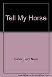 Tell My Horse by 