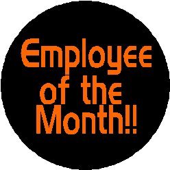 Employee of the Month !! 1.25