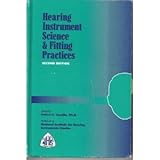 Hearing Instrument Science and Fitting Practices, Sandlin, Robert E., 0934031061