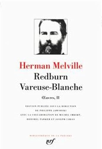 Download Œuvres, II : Redburn - Vareuse-Blanche PDF