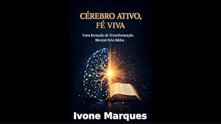Livro Cérebro Ativo, Fé Viva: Uma Jornada de Transformação pela Bíblias.