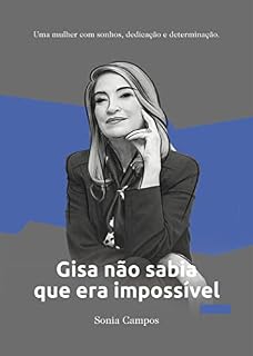 Livro Gisa não sabia que era impossível