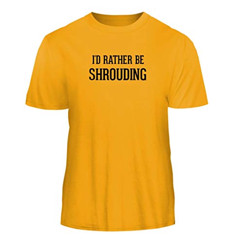 Tracy Gifts I'd Rather Be Shrouding - Nice Men's Short Sleeve T-Shirt, Gold, X-Large