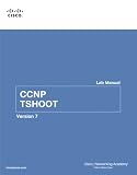 CCNP TSHOOT Lab Manual (2nd Edition) (Lab Companion)