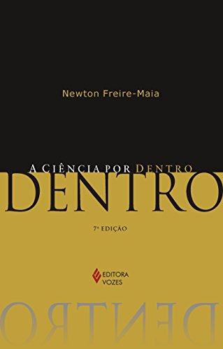 A Ciencia Por Dentro Elivro Newton Freire Maia Pdf Rhinadesec