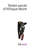 Textes Sacres D Afrique (Folio Essais) (French Edition) by