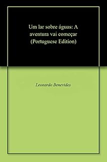 Livro Um lar sobre águas: A aventura vai começar