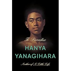 To Paradise: A Novel