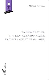 Tourisme sexuel et relations conjugales en Thaïlande et en Malaisie