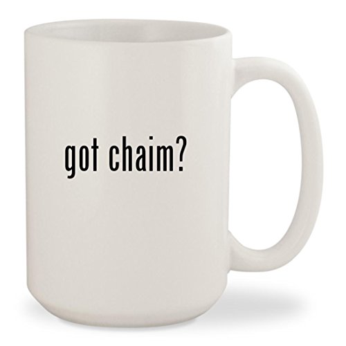 got chaim? - White 15oz Ceramic Coffee Mug Cup