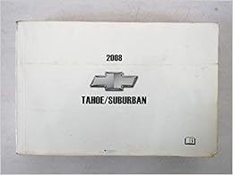 2008 Chevy Suburban Owner Manual: Chevrolet: Amazon.com: Books