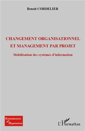 Changement organisationnel et management par projet