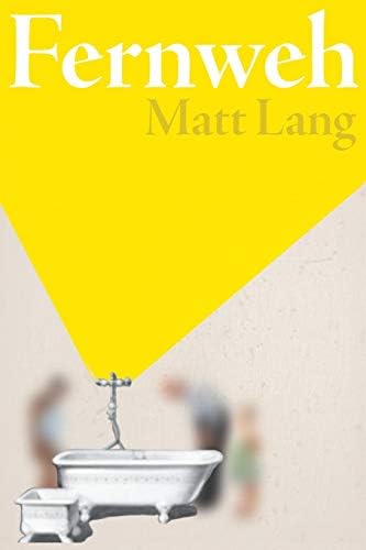 Fernweh Paperback – December 30, 2015