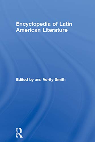Encyclopedia of Latin American Literature by Routledge