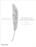 Image de Set in Style: The Jewelry of Van Cleef & Arpels. Sarah Coffin, Suzy Menkes