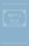 Mort á Deux by 